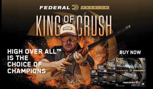 King of Crush; High Over All is the choice of champions; Buy Now; shooter holding shotgun with Federal shockwave in the background and boxes of HOA
